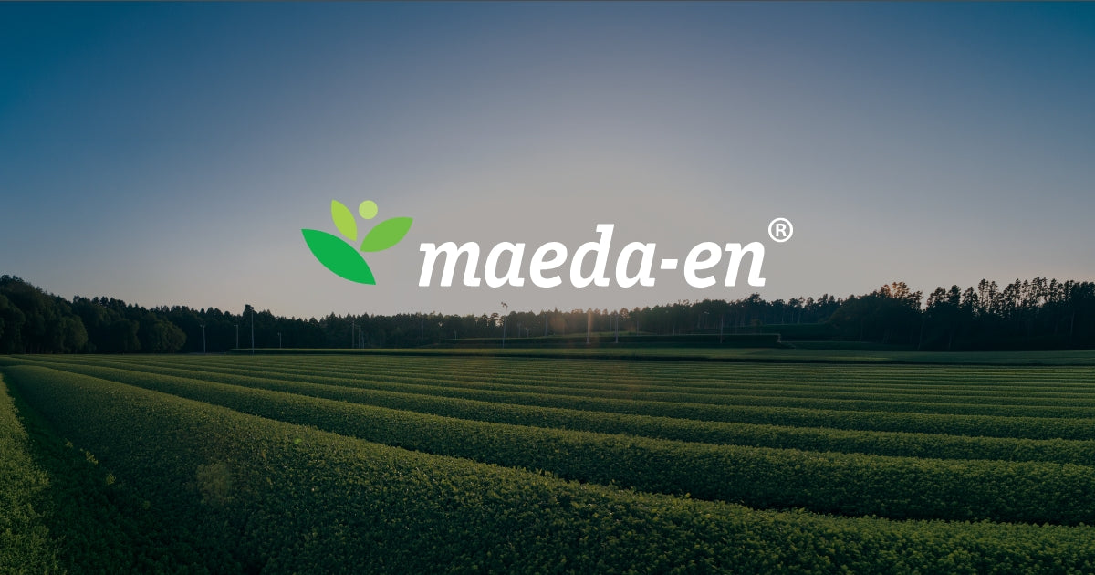 Maeda-en - Find a High Quality and Soul with Japanese Green Tea Matcha